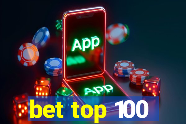 bet top 100